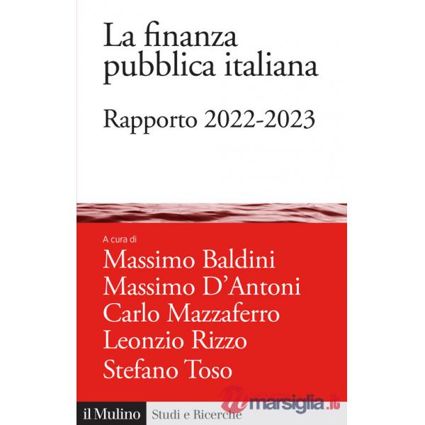 Finanza pubblica italiana. Rapporto 2022-2023 (La)