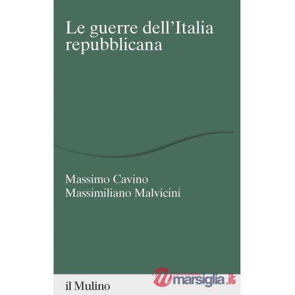 Guerre dell'Italia repubblicana (Le)