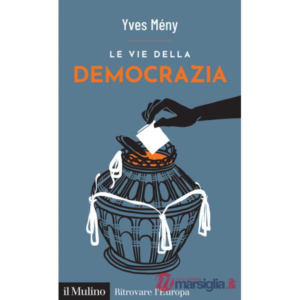Vie della democrazia (Le)