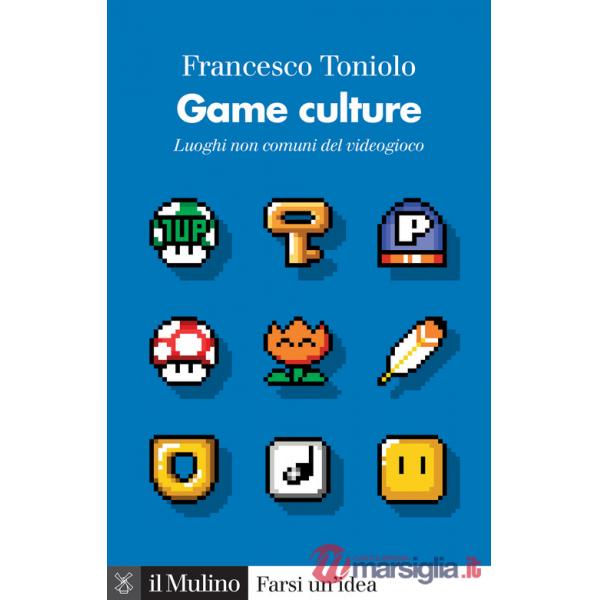 Game culture. Luoghi non comuni del videogioco