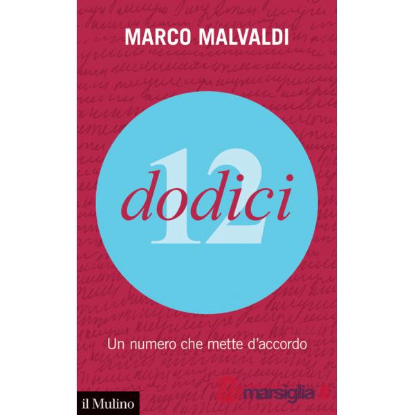 Dodici. Un numero che mette d'accordo