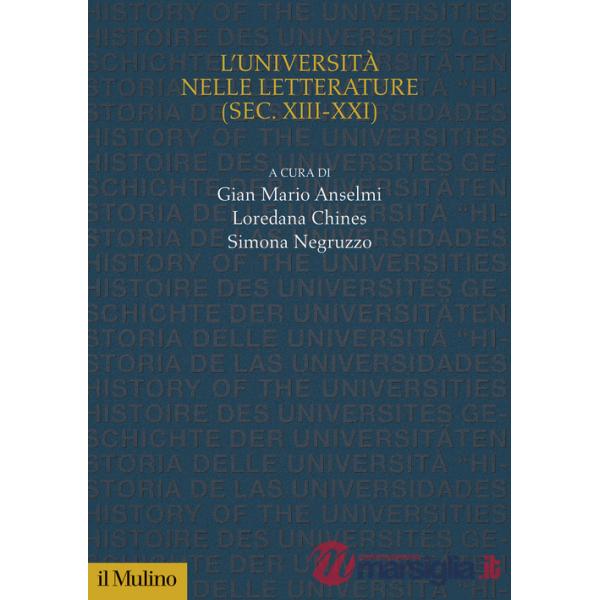 Università nelle letterature (sec. XIII-XXI) (L')