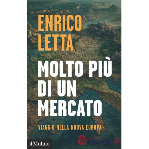 Molto più di un mercato. Viaggio nella nuova Europa