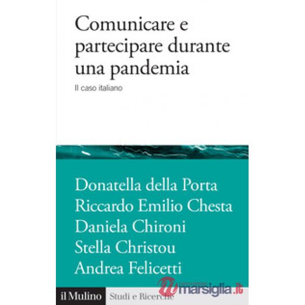 Comunicare e partecipare durante una pandemia. Il caso italiano