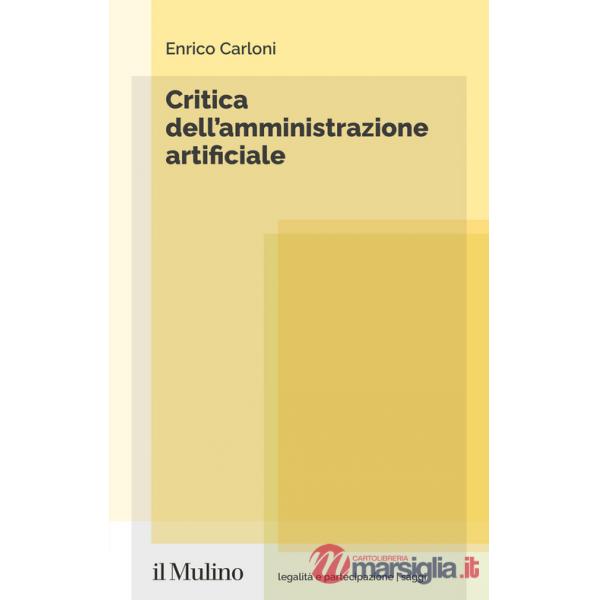 Critica dell'amministrazione artificiale