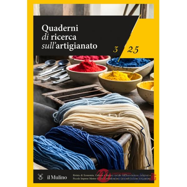 Quaderni di ricerca sull'artigianato (2025). Vol. 3