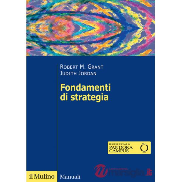 Fondamenti di strategia. Nuova ediz.