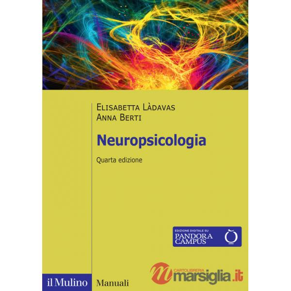 Neuropsicologia. Nuova ediz.