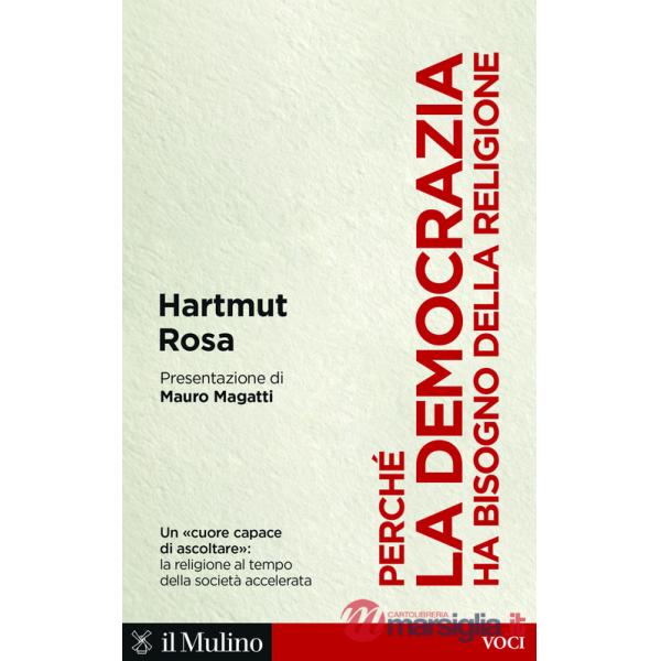 Perché la democrazia ha bisogno della religione