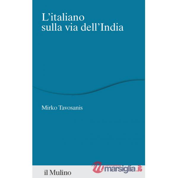 Italiano sulla via dell'India (L')