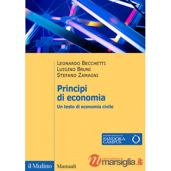 Principi di economia. Un testo di economia civile