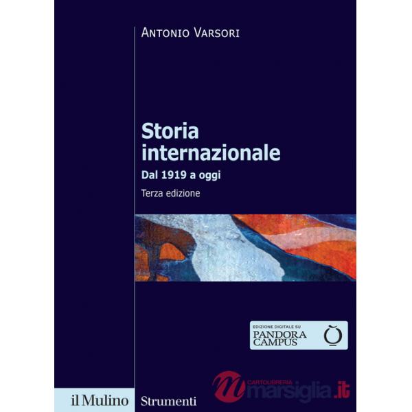 Storia internazionale. Dal 1919 a oggi