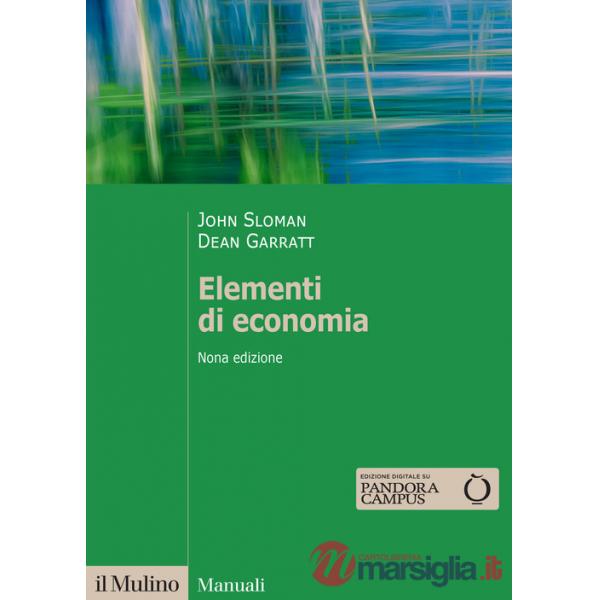 Elementi di economia. Nuova ediz.
