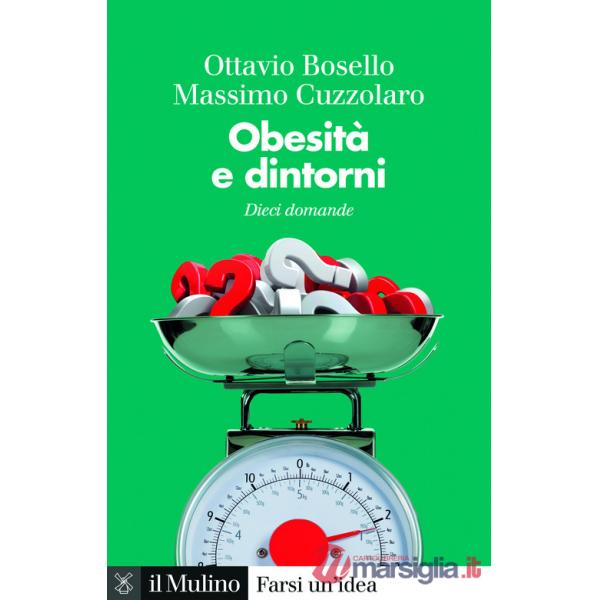 Obesità e dintorni. Dieci domande