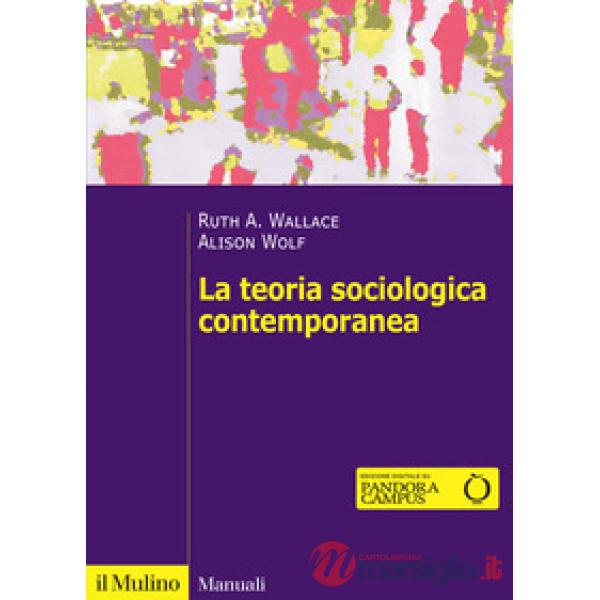 Teoria sociologica contemporanea (La)