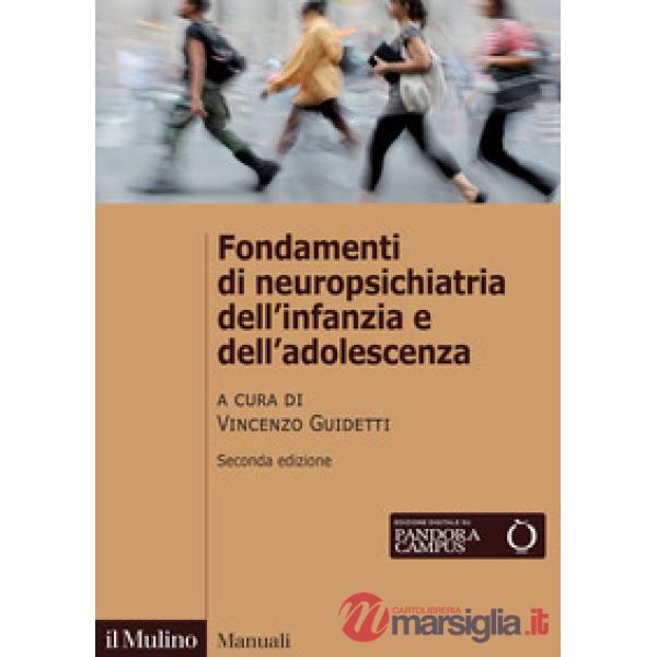 Fondamenti di neuropsichiatria dell'infanzia e dell'adolescenza