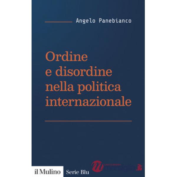 Ordine e disordine nella politica internazionale