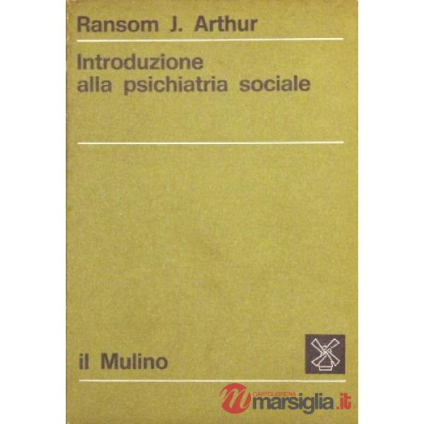 Introduzione alla psichiatria sociale