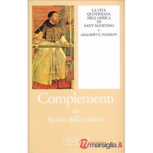 Vita quotidiana nell'Africa di sant'Agostino (La)