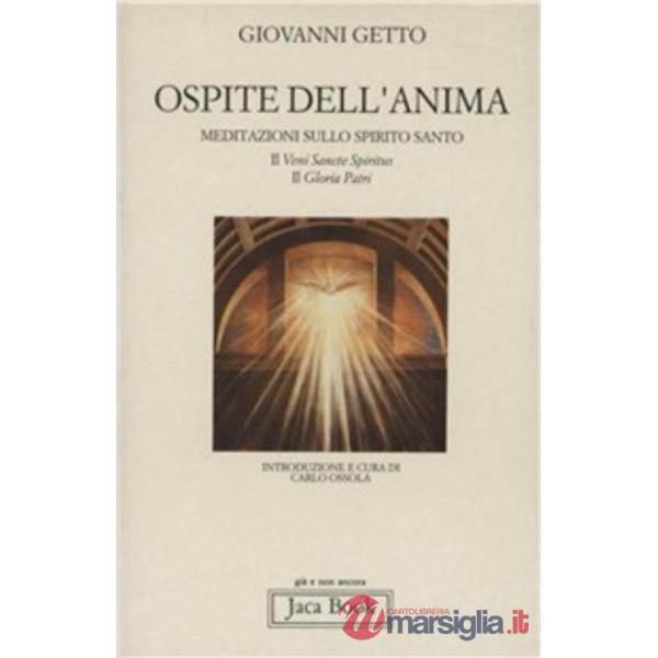 Ospite dell'anima. Meditazioni sullo Spirito Santo: il «Gloria Patri» e il «Veni