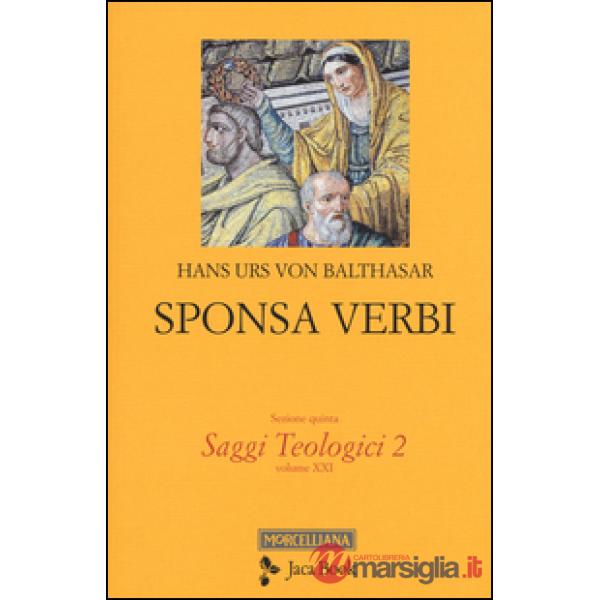 Saggi teologici. Vol. 2: Sponsa Verbi