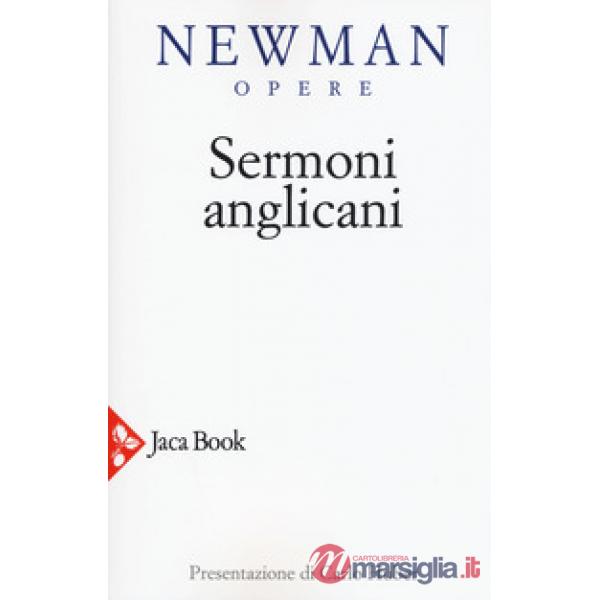 Opere scelte. Nuova ediz.. Vol. 3: Sermoni anglicani
