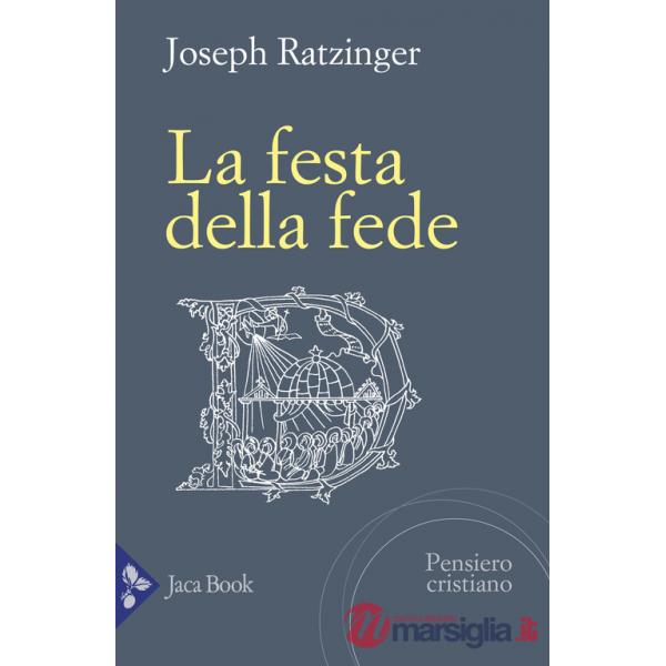 Festa della fede (La)