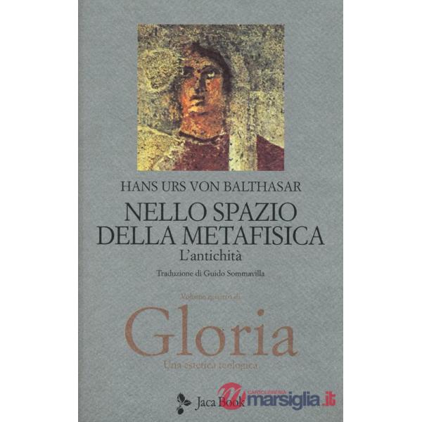 Nello spazio della metafisica: l'Antichità