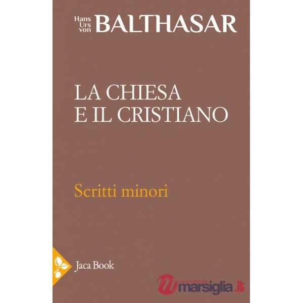 Chiesa e il cristiano (La)