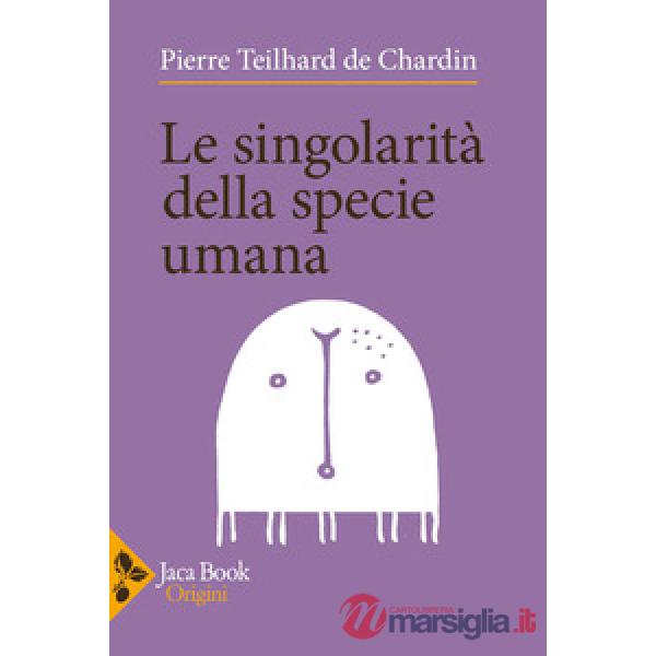 Singolarità della specie umana (Le)