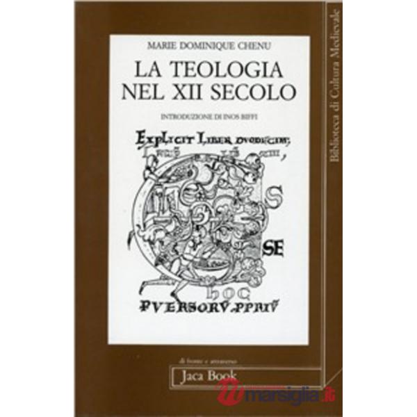 Teologia nel XII secolo (La)