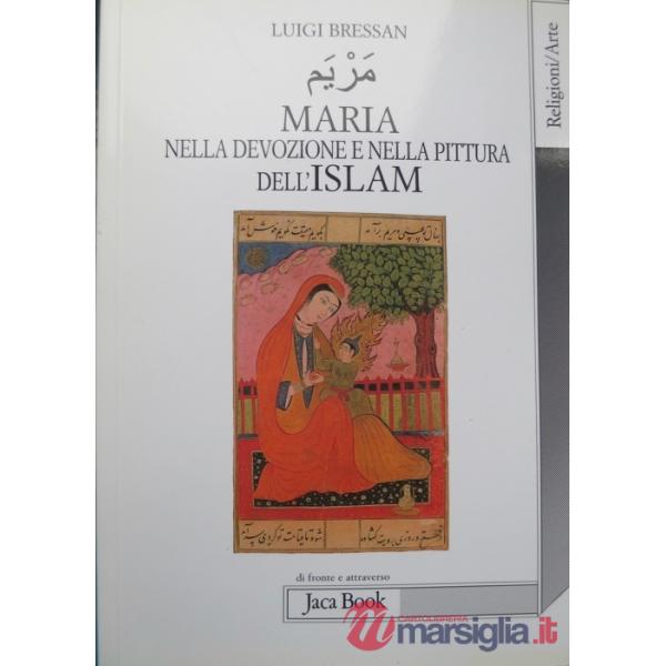 Maria nella devozione e nella pittura dell'Islam