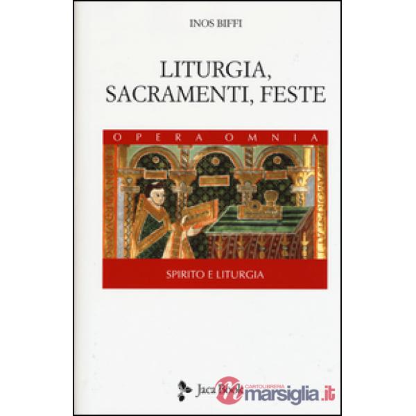 Liturgia, sacramenti e feste