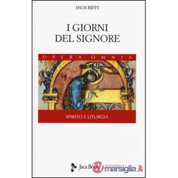 Giorni del Signore. Spirito e liturgia (I)