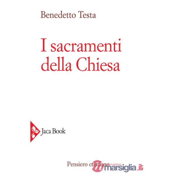 Sacramenti della Chiesa (I)