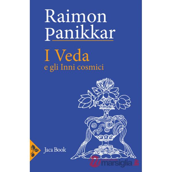 Veda e gli inni cosmici (I)