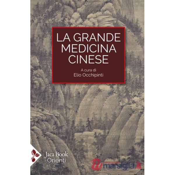 Grande medicina cinese (La)