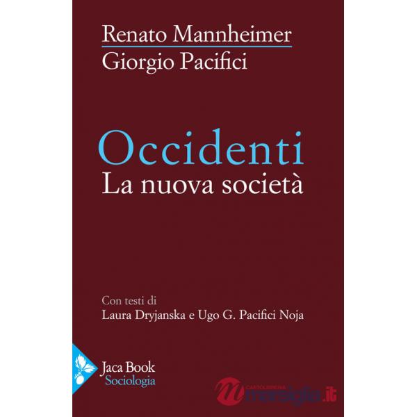 Occidenti. La nuova società