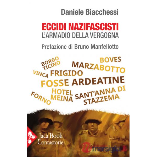 Eccidi nazifascisti. L'armadio della vergogna