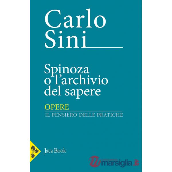 Spinoza o l'archivio del sapere