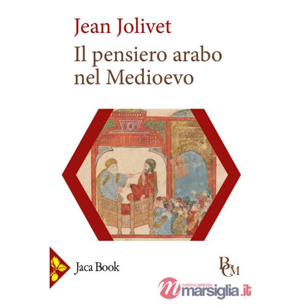 Pensiero arabo nel medioevo (Il)