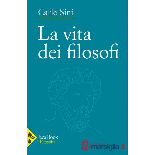 Vita dei filosofi. Nuova ediz. (La)