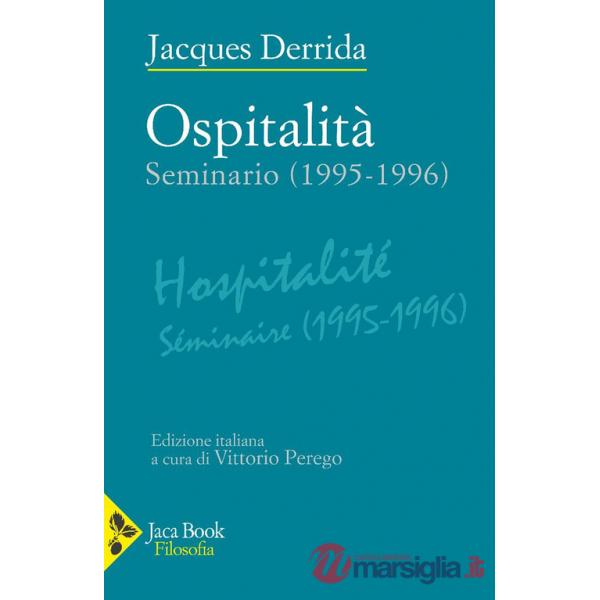 Ospitalità. Seminario (1995-1996)