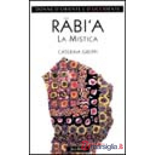 Rabi'a. La mistica