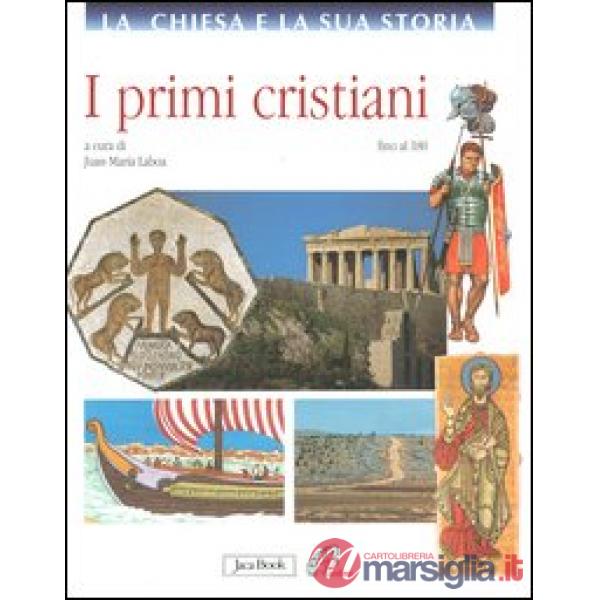 Primi cristiani fino al 180 (I)