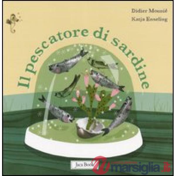 Pescatore di sardine (Il)