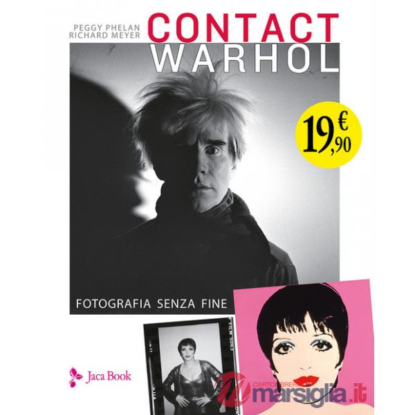 Contact Warhol. Fotografia senza fine