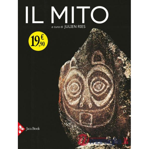 Mito. Ediz. illustrata (Il)