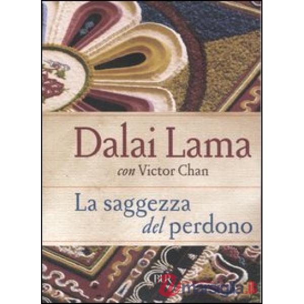 Saggezza del perdono (La)