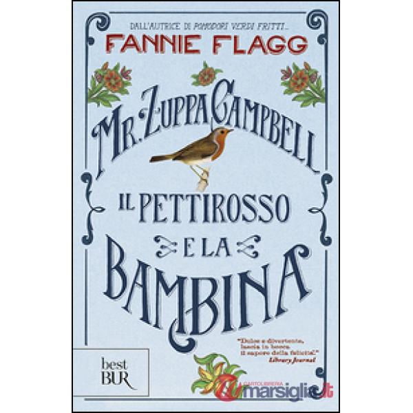 Mr. Zuppa Campbell, il pettirosso e la bambina